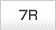 7R